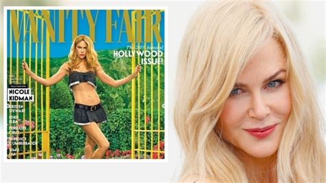 Nicole Kidman reveals truth behind controversial Vanity Fair cover ...