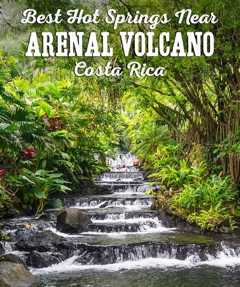 Best Arenal Volcano Hot Springs, Costa Rica (Photos!) • James Kaiser