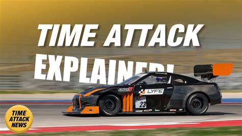 TIME ATTACK Racing EXPLAINED! - YouTube