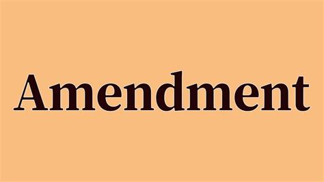 Amendment Pronunciation - YouTube