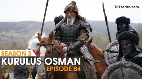 kurulus osman episode 84 with English subtitles » TRTseries