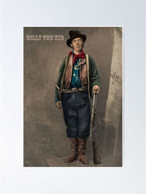 "Billy the kid in color" Poster for Sale by Brudel | Redbubble