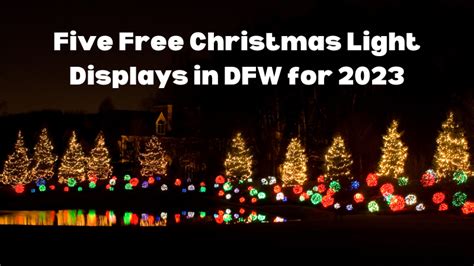 Five Free Christmas Light Displays in DFW for 2023 | Chase Oaks