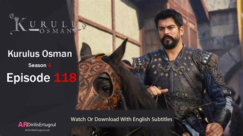 Kurulus Osman Episode 118 Season 4 FULLHD With English Subtitles