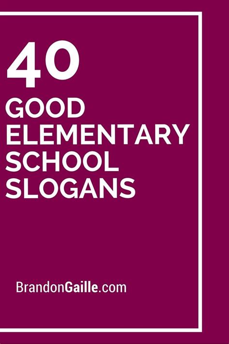 40 Good Elementary School Slogans Elementary School Counselor Office ...