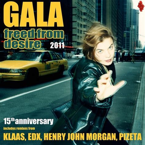 Gala – Freed From Desire 2011 (15th Anniversary) Remixes (2011, 320 ...