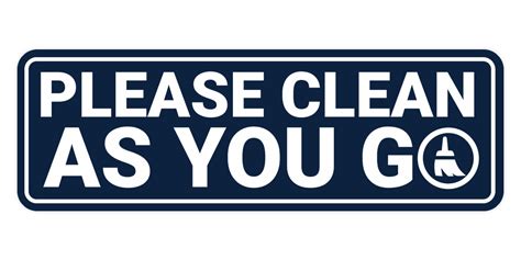 Standard Please Clean As You Go Sign (Navy Blue / White) - Large ...