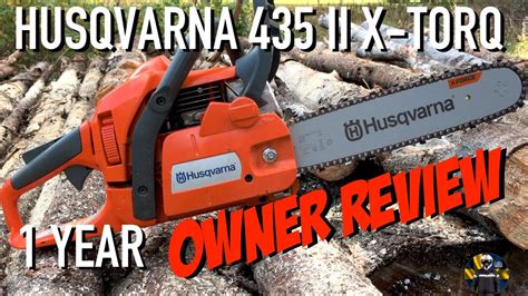 One Year With a Husqvarna 435 II XTORQ Chainsaw | Owner's Review - YouTube