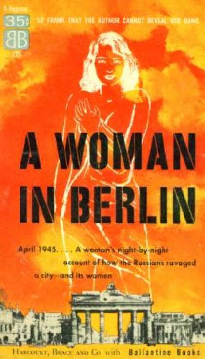 ANOTHER TIME...ANOTHER TOWN: A Woman In Berlin