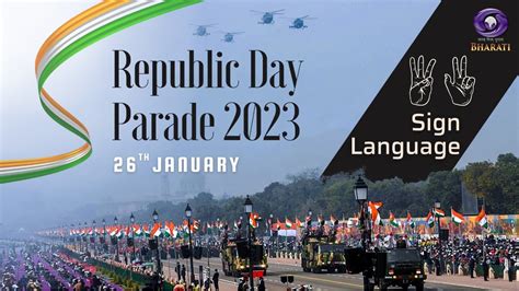 India's Republic Day Parade 26th January, 2023 - Sign Language - YouTube