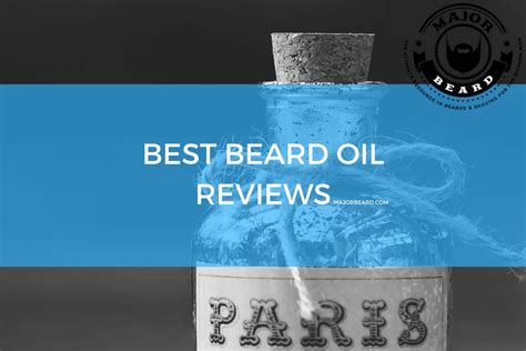 Best Beard Oil Reviews - Major Beard