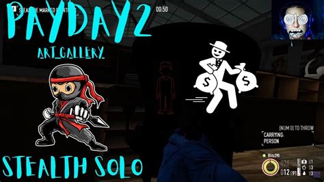 PayDay 2 Art Gallery Stealth complete solo - YouTube