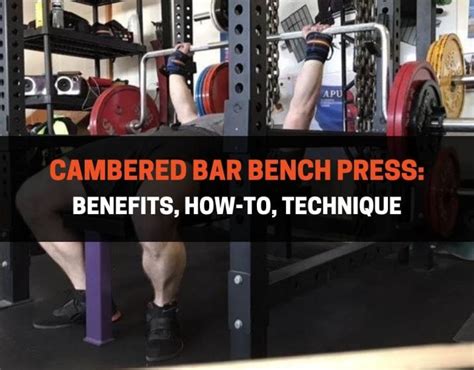 Cambered Bar Bench Press | PowerliftingTechnique.com