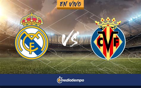 Real Madrid vs Villarreal EN VIVO Online | LaLiga 2023 Jornada 28 ...