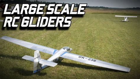 LARGE SCALE RC GLIDERS - RC glider towing - RC airplane - RC GIANT ...