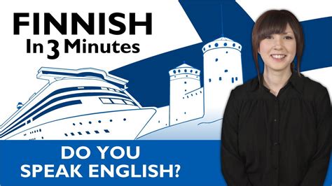 Learn Finnish - Finnish in Three Minutes - Do you speak English? - YouTube