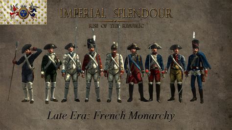 Late French Monarchy Roster image - Imperial Splendour mod for Empire ...