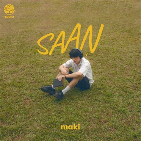 Maki (PHL) – Saan? Lyrics | Genius Lyrics