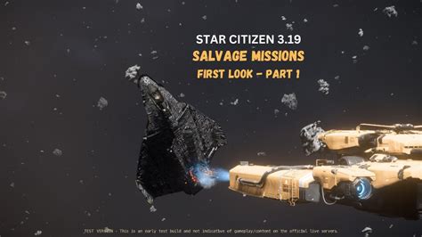 Star Citizen - First Look At New Salvage Missions (Salvage Mission ...