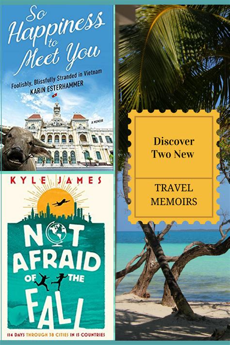 Discover Two New Travel Memoirs