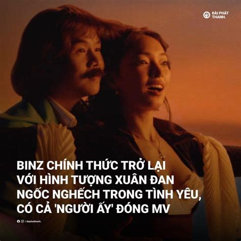 Lời bài hát Hit Me Up (lyrics): BinZ Xuân Đan mời người ấy đóng MV ...