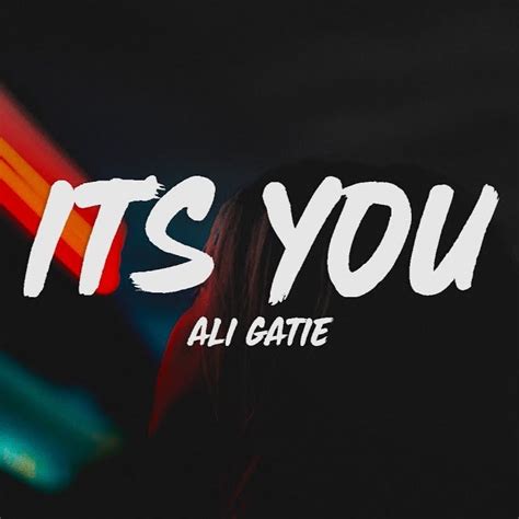 it's you - Song Lyrics and Music by Ali Gatie arranged by NemoCrush on ...