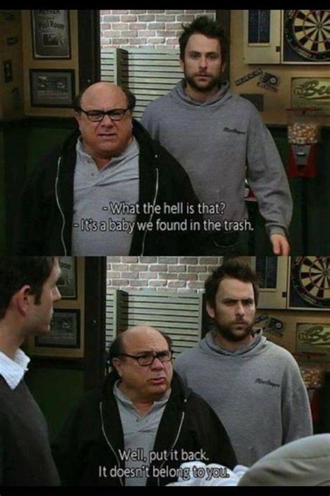 29 Hilarious “It’s Always Sunny In Philadelphia” Quotes - Funny Gallery ...