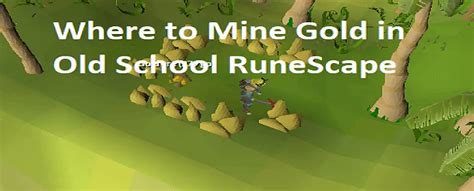 Places to Mine Gold - Best OSRS Guides