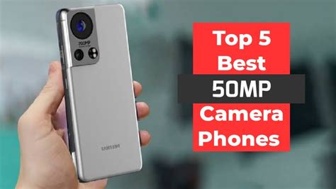 Top 5 Best 50MP Camera Phones - YouTube