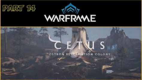 Warframe - plains of Eidolon ( CETUS) - YouTube