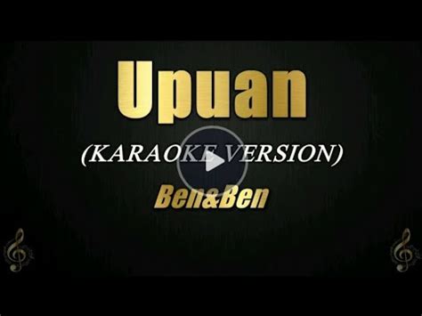 Upuan - Ben and Ben (Karaoke/Instrumental) - YouTube