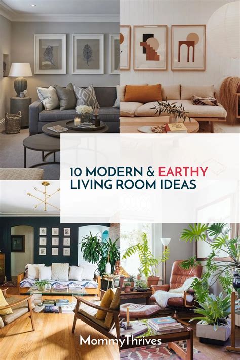 10 Modern And Earthy Living Room Decor Ideas - MommyThrives