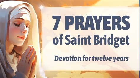 7 Prayers of Saint Bridget - Devotion for 12 years - YouTube