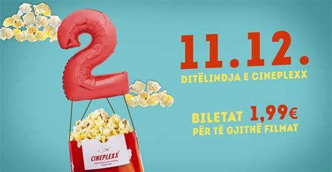 Birthday of Cineplexx – Tickets 1.99 Eur – Be In Kosovo