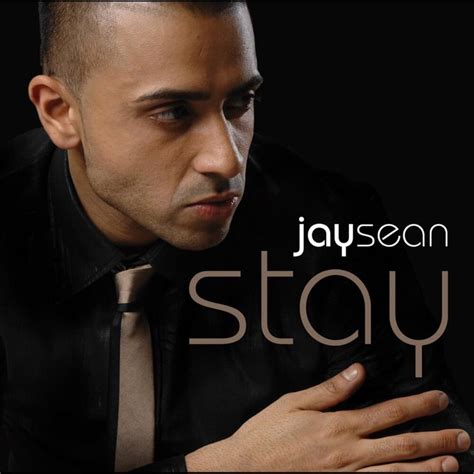 Jay Sean – Stay Lyrics | Genius Lyrics