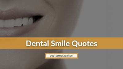 107 Bright Dental Smile Quotes To Brighten Your Day (Smiles)