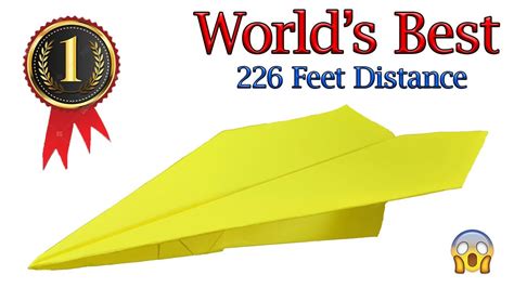 226 Feet Distance | World Record | World's Best | How To Make A Paper ...