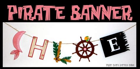 That Cute Little Cake: {Jake Neverland Pirates} Birthday Banner