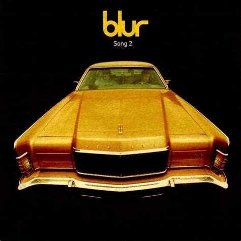 Blur – Song 2 Lyrics | Genius Lyrics