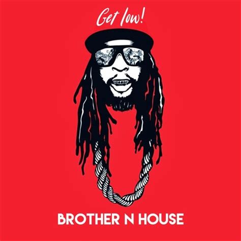 Stream Lil Jon & The East Side Boyz - Get Low (Brother N House Remix ...