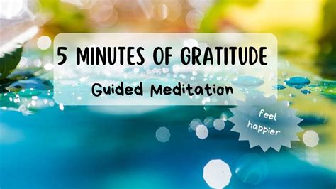 Guided meditation 5 minutes gratitude - Feel happier and connected ...