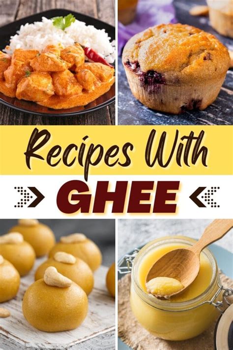 17 Best Recipes With Ghee - Insanely Good