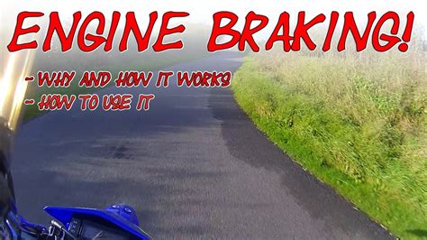 Motorcycle Engine Braking 101 - YouTube