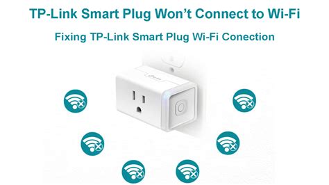 TP-Link Smart Plug Won’t Connect to Wi-Fi Troubleshooting (TP-Link ...