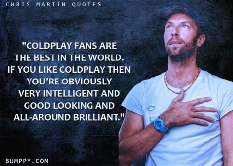 16 Witty Quotes By Coldplay's Chris Martin Which Are Much the same as ...