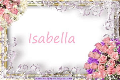 Isabella Name Wallpapers Isabella ~ Name Wallpaper Urdu Name Meaning ...