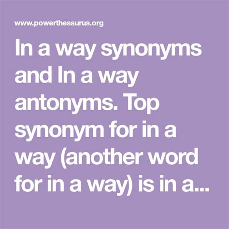 In a way synonyms and In a way antonyms. Top synonym for in a way ...