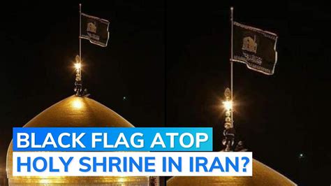 Israel-Palestine war: has a black flag been raised at Razavi Shrine in ...