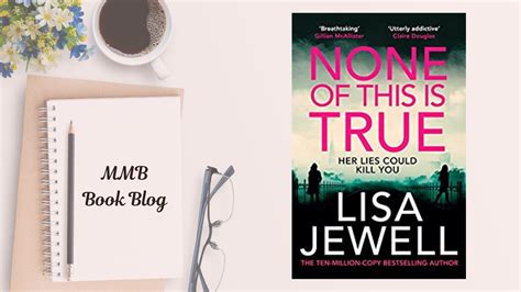 Book Review: None of This is True by Lisa Jewell