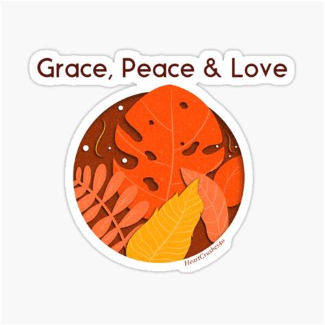 "Grace, Peace & Love Inspirational Quotes" Sticker for Sale by ...